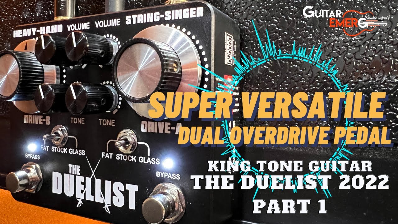 King Tone Guitar - The Duellist 2022 Part1 (Super Versatile Dual